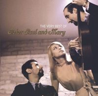 Peter, Paul and Mary - The Very Best Of Peter, Paul And Mary [Warner-Rhino]